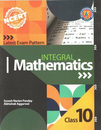 NCERT Integral Mathematics FOR Class 10
