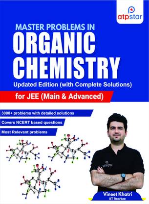 Master Problems In Organic Chemistry Updated 2023 Edition(With Complete Solutions) Useful For Jee(Mains And Advanced)