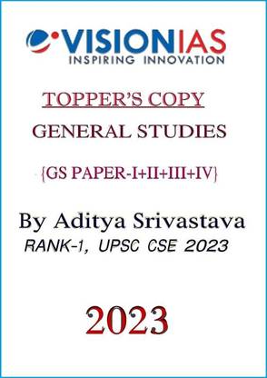 Vision IAS 2023 Topper Aditya Srivastava Rank-1 GS 1 To 4 Test Copy English For UPSC 2024