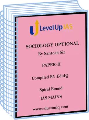 Level Up Paper-2 Sociology Optional Notes By Santosh Sir For IAS Mains
