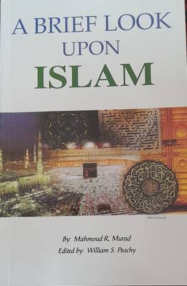 A Brief Look Upon Islam ( Explanation All About Islam ) In English Language Indian Good Printed Quality