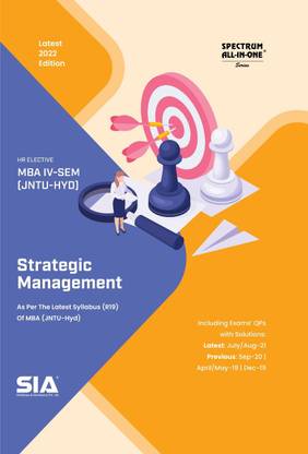Strategic Management MBA IV-Sem (JNTU-Hyderabad) As Per The Latest Syllabus (R19) Latest 2022 Edition