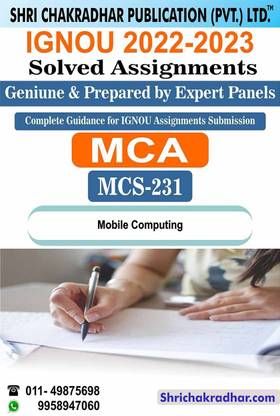 IGNOU MCS 231 Solved Assignment 2022-23 Mobile Computing IGNOU Solved Assignment MCA NEW 4th Semester IGNOU Master Of Computer Applications (2022-2023) Mcs231