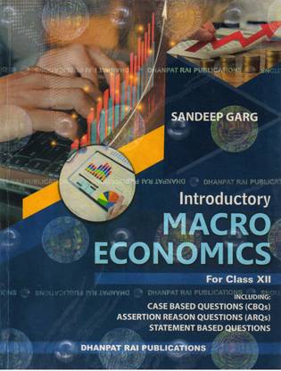 SANDEEP GARG Introductory MACRO ECONOMICS For Class - 12