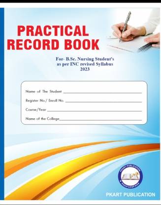 Practical Record Book For B.Sc. N Students (I-VIII Semester)