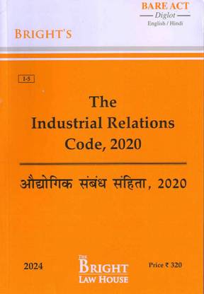 Industrial Relations Code, 2020 (Diglot) [english/hindi] [bare Act]