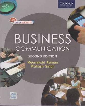 Business Communication [2 Nd Edition] By Meenakshi Raman & Prakash Singh