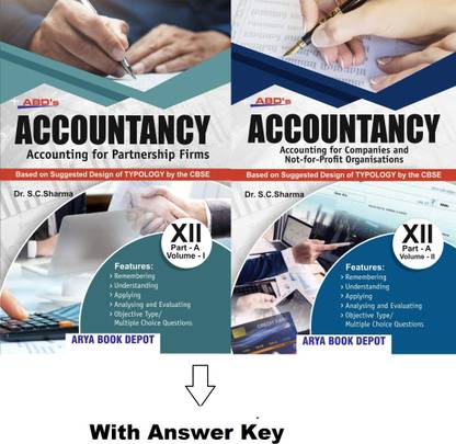 Class 12th Part A Vol. & II Accountancy CBSE Based 2022-2023 Edition With Answer Key