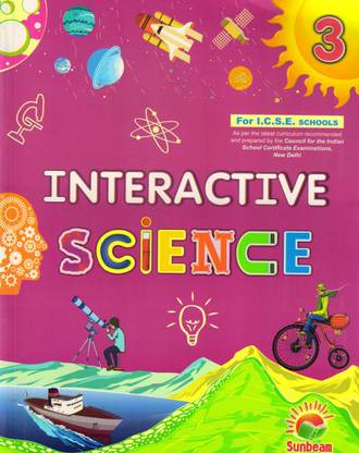 Interactive Science For I.C.S.E. Schools Class - 3