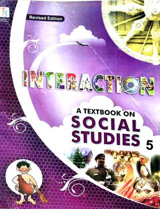 Interaction A Text Book Of Social - 5