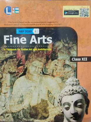 Fine Arts A Textbook For Indian Art & Architecture Class 12