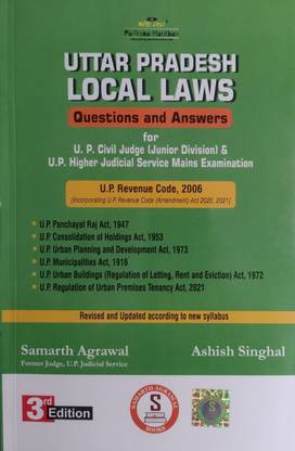 समर्थ अग्रवाल (3rd एडिशन) उत्तर प्रदेश लोकल लॉज़ :- क्वेश्चन्स एंड आंसर्स फॉर यू.पी सिविल ज़ज़ (जूनियर डिवीज़न) एंड यू.पी हायर ज्यूडिशियल सर्विस मेन्स एग्ज़ामिनेशन
