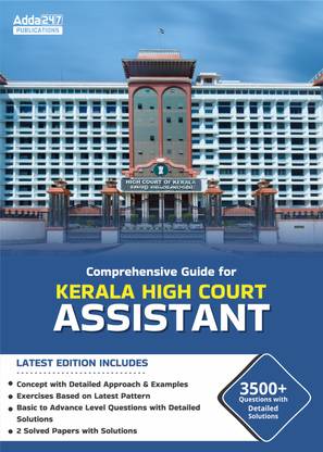 A Comprehensive Guide For Kerala High Court Assistant