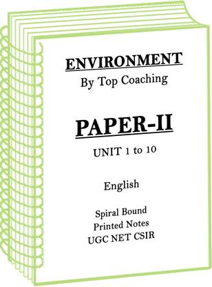 Top Coaching Unit 1 To 10 Environment Optional Printed Notes Of Paper 2 For UGC Net CSIR