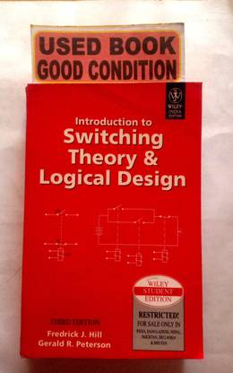 Introduction To Switching Theory & Logical Design (Old Book)