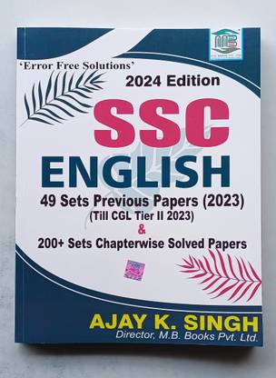 M.B.BOOKS " S S C. ENGLISH " 2024 Edition. 49 Sets Previous Paper( CGL Tier-1 & 2 + CPO. P.T) & 200+ Sets Chapterwise Solved Paper. Error Free Solutions