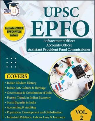 EPFO Enforcement Officer, Accounts Officer & Assistant Provident Fund Commissioner Include PYQs For UPSC EPFO EO/ AO/ APFC Vol- 2 Exams 2025-26