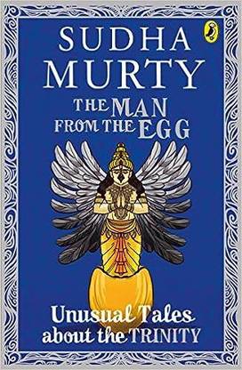 Sudha Murthy The Man From The Egg