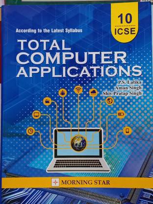 ICSE Total Computer Applications Class 10