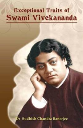 Exceptional Traits Of Swami Vivekananda || Dr. Sudhish Chandra Banerjee || Advaita Ashrama