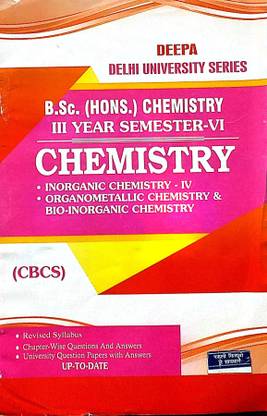 Deepa Delhi University BSC Hons 3rd Year Chemistry Semester 6 Applicable SOL & Regular & NCWEB Previous Years Papers Based On CBCS Paperback
