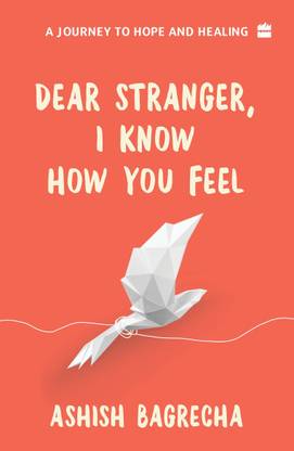 Dear Stranger, I Know How You Feel(English)
