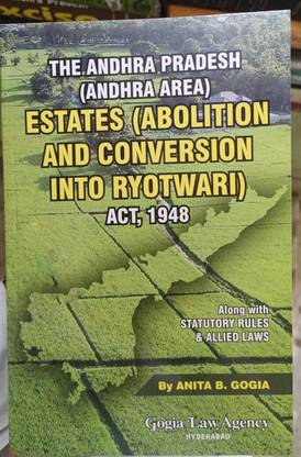 New
THE ANDHRA PRADESH (ANDHRA AREA ) ESTATES (ABOLITION AND CONVERSION INTO RYOTWARI) ACT ,1948