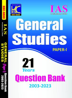 UPSC (Prelims 2024) General Studies Paper 1 | 21 Years Question Bank (2003-2023) | KBC Nano (23-042)