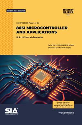 B.Sc III-Year VI-Sem 8051 Microcontroller And Applications (Electronics Paper- VI (B) Latest 2024 Edition