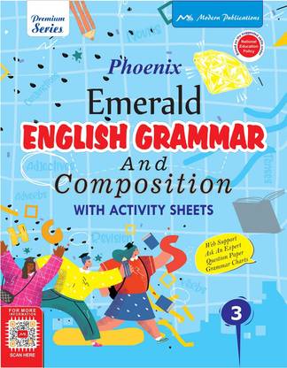 Phoenix, Emerald ENGLISH GRAMMAR & Composition With Activity Sheets - 3