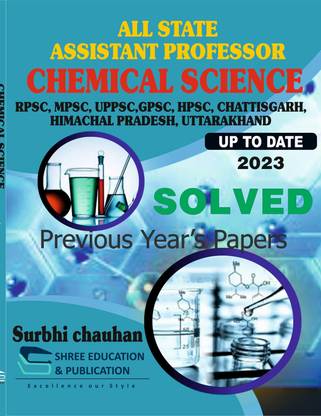 All State Assistant Professor Chemical Science Topic Wise Previous Year Papers | Up To Date | Objective Chemistry | Also Useful For Set,p.hd Entrance , Csir Net And Other Teachers Exam