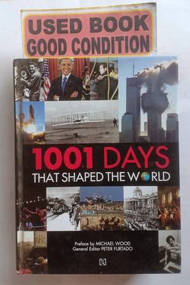 1001 Days That Shaped The World (Old Book(