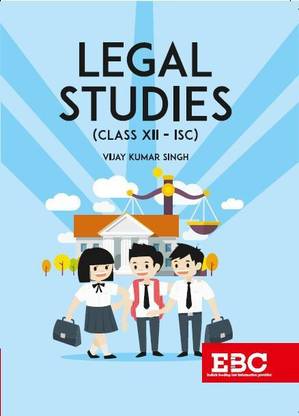 Legal Studies: Class XII (ISC Board)