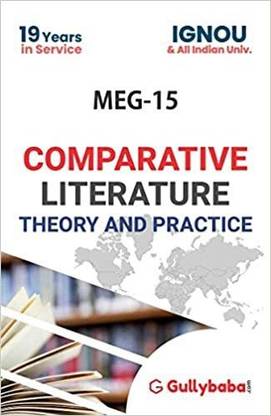 Gullybaba IGNOU MA English (Latest Edition) MEG-15 Comparative Literature: Theory And Practice In English Medium, Solved Sample Papers And Important Exam Notes