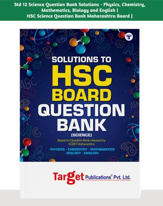 Std 12 Science Question Bank With Solutions | Physics, Chemistry, Mathematics, Biology And English | Maharashtra State Board | Based On Question Bank Released By SCERT Maharashtra| XII Chapterwise Questions With Answers
