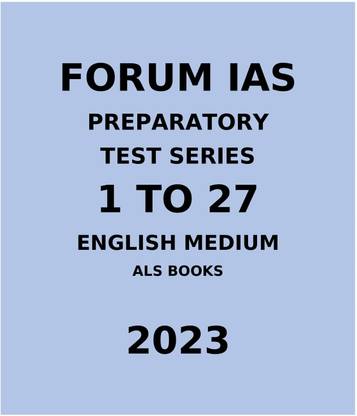 Forum Ias Preparatory Test 1 To 27