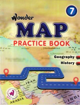 Wonder Map Practice Book - 7 Geography History