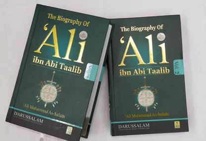 The Biography Of Ali Ibn Abi Talib
(Darussalam) By Ali Muhammad As-Sallabi