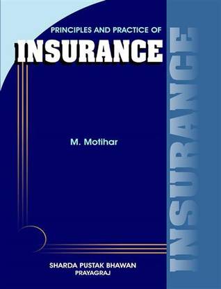 Principles And Practice Of Insurance