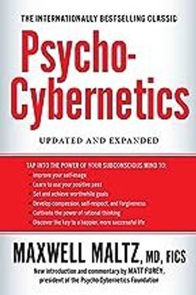 Psycho-Cybernetics: Updated And Expanded