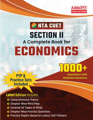 NTA CUET UG SECTION II - Economics 1000+ Questions With Detailed Solutions And Previous Year Papers & Practice Sets Included