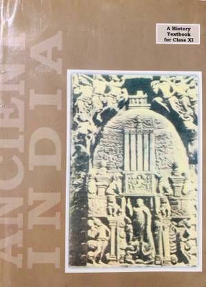 NCERT ANCIENT INDIA - A History Textbook For Class 11 For Upsc