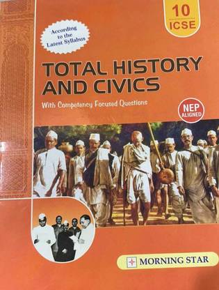 ICSE Total History And Civics For Class-10 For 2025-26 Examination