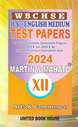 W B C H S E Higher Secondary Test Papers Class 12 Arts & Commerce English Medium 2024 United Book House