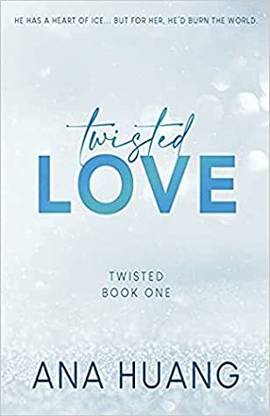 TWISTED LOVE: The TikTok Sensation! Fall Into A World Of Addictive Romance... Paperback (ENGLISH) 2022 BY Ana Huang