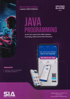 Java Programming BCA II-Year III-Sem As Per The Latest O.U (CBCS) Syllabus (Including LAB Practical With Solutions) Latest 2024 Edition