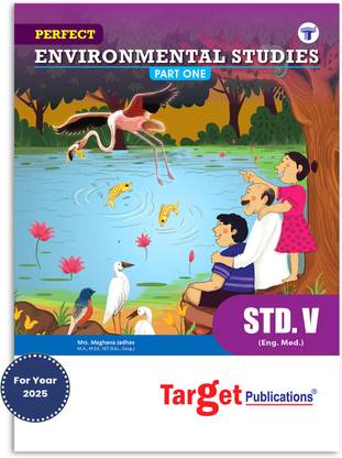 Std 5 EVS 1 (Environmental Studies Part 1) Perfect Notes | 5th Standard Book For Maharashtra State Board | English Medium | Includes Textual Q & A, MCQs, Activity Based Qs, Topic Tests