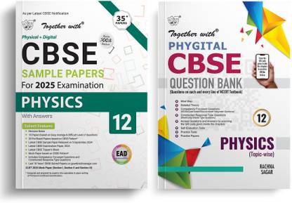Together With CBSE Class 12 Physics EAD Sample Paper & Phygital Question Bank (Chapterwise & Topicwise) Set Of 2 For Board Examination 2024-25
