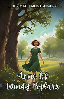 Anne Of Windy Poplars