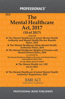 The Mental Healthcare Act, 2017 Along With Rules & Regulations